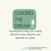 Podcast Loading the Dream