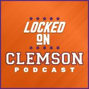 Podcast Locked On Clemson - Daily Podcast on All Things Clemson Sports