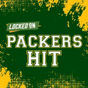 Podcast Locked On Packers Hit - Quick Takes on the Green Bay Packers
