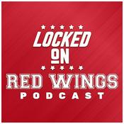 Podcast Locked On Red Wings - Daily Podcast On The Detroit Red Wings