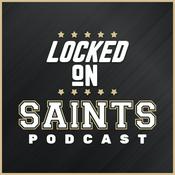 Podcast Locked On Saints - Daily Podcast On The New Orleans Saints