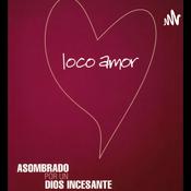 Podcast LOCO AMOR (Francis Chan)