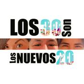 Podcast Los 30 son los Nuevos 20