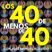 Podcast Los 40 de menos de 40