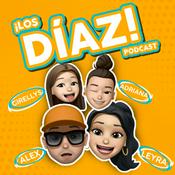 Podcast Los Díaz
