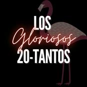 Podcast Los gloriosos 20 tantos