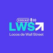 Podcast Los Locos de Wall Street