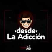 Podcast Desde La Adicción