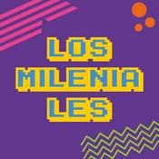 Podcast Los Mileniales
