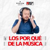 Podcast Los Por Qué De La Música