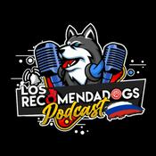 Podcast Los RecomendaDogs