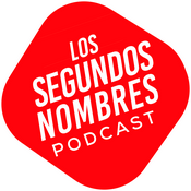 Podcast Los Segundos Nombres