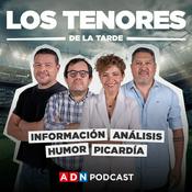 Podcast Los Tenores de la Tarde