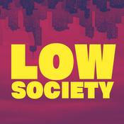 Podcast Low Society