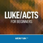 Podcast Luke/Acts for Beginners — Bible Study with Mike Mazzalongo