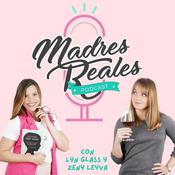 Podcast Madres Reales Podcast