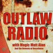 Podcast Magic Matt's Outlaw Radio