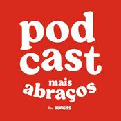 Podcast Mais Abraços