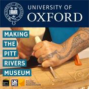Podcast Making the Pitt Rivers Museum