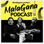 Podcast MalaGana