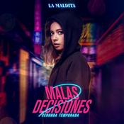 Podcast Malas Decisiones
