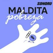 Podcast Maldita Pobreza