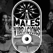 Podcast Males Vibracions