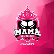 Podcast Mamá Pambolera