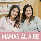 Podcast Mamás al aire