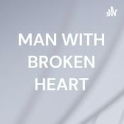 Podcast MAN WITH BROKEN HEART