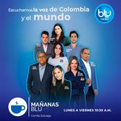 Podcast Mañanas BLU 10:30 - con Camila Zuluaga