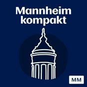 Podcast Mannheim kompakt