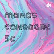 Podcast manos consagradas 5c