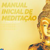 Podcast Manual Inicial de Meditação