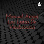 Podcast Manuel Ángel Las Listas De Verificación