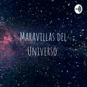 Podcast Maravillas del Universo