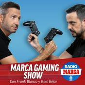 Podcast Marca Gaming Show - Podcast de VIDEOJUEGOS de Radio MARCA
