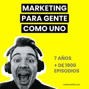 Podcast Marketing para gente como uno.