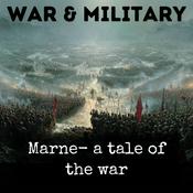 Podcast Marne- a tale of the war