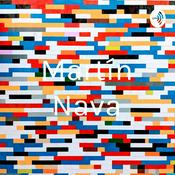 Podcast Martín Nava