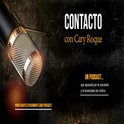 Podcast Contacto con Cary Roque - Martinoticias.com