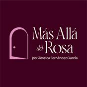 Podcast Más Allá del Rosa