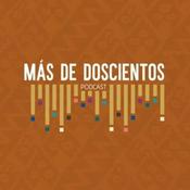 Podcast Más de doscientos