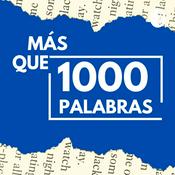 Podcast Más que mil Palabras