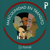 Podcast Masculinidad en tránsito