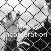 Podcast Mass Incarceration