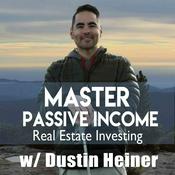 Podcast Master Passive Income Real Estate Investing