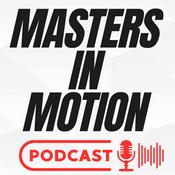 Podcast Masters In Motion