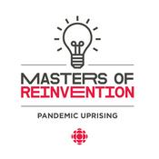 Podcast Masters of Reinvention: Pandemic Rising