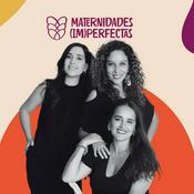 Podcast Maternidades (Im)perfectas